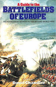 A Guide to the Battlefields of Europe 