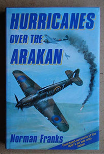 Hurricanes Over the Arakan 