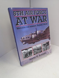 8th Air Force at War 