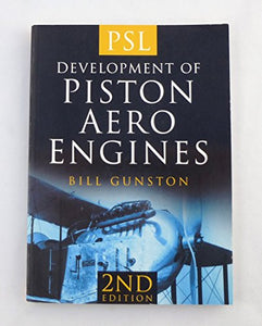 The Development of Piston Aero Engines 