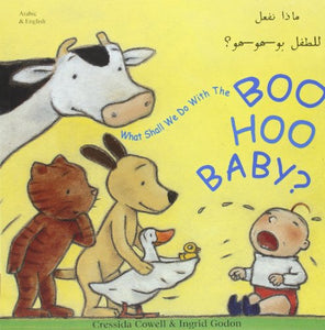 What Shall We Do with the Boo-hoo Baby? In Arabic and English 