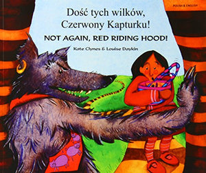 Not again, Red Riding Hood (Polish/Eng) 