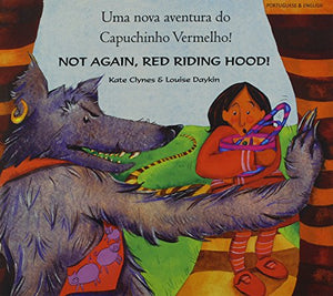 Not again, Red Riding Hood (Portuguese/Eng) 