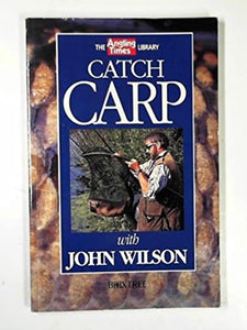 Catch Carp with John Wilson 