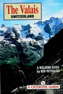 The Valais, Switzerland: a Walking Guide 