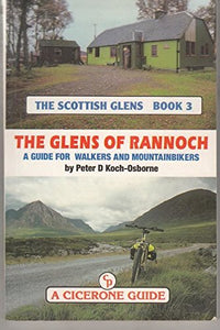 The Scottish Glens 3 - The Glens of Rannoch 