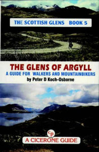 The Scottish Glens 5 - The Glens of Argyll 