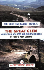 The Scottish Glens 6 - The Great Glen 