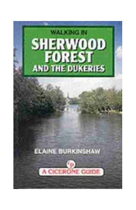 Walking in Sherwood Forest and the Dukeries 