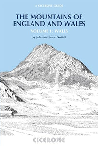 The Mountains of England and Wales: Vol 1 Wales 