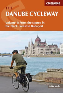 The Danube Cycleway Volume 1 