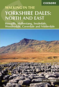 Walking in the Yorkshire Dales: North and East 