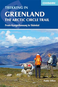 Trekking in Greenland - The Arctic Circle Trail 