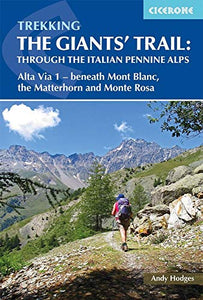 Trekking the Giants' Trail: Alta Via 1 through the Italian Pennine Alps 