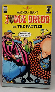 Judge Dredd Versus the Fatties 