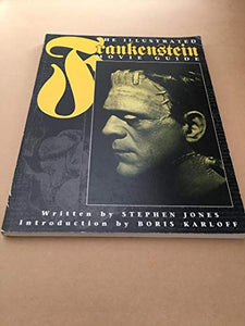 The Illustrated Frankenstein Movie Guide 