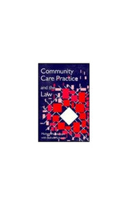 Community Care Practice and the Law 