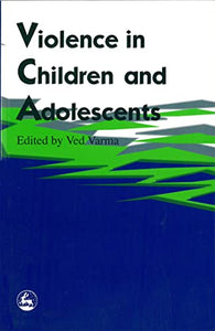 Violence in Children and Adolescents 