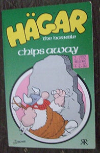 Hagar the Horrible Chips Away 