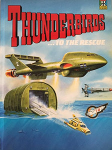 Thunderbirds to the Rescue 