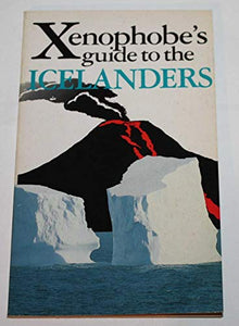 The Xenophobe's Guide to the Icelanders 