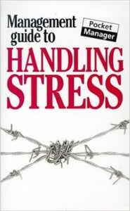 Management Guide to Handling Stress 