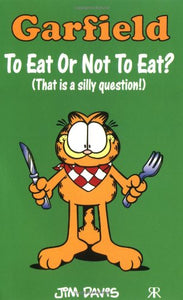 Garfield - To Eat or Not to Eat? 