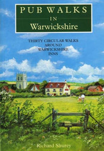 Pub Walks in Warwickshire 