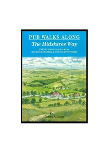 Pub Walks Along the Midshires Way 