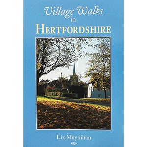 Village Walks in Hertfordshire 