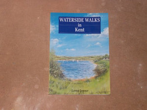 Waterside Walks in Kent 