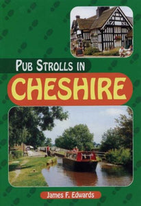 Pub Strolls in Cheshire 