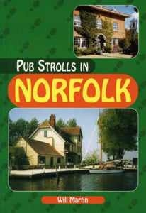 Pub Strolls in Norfolk 