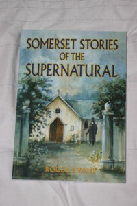 Somerset Stories of the Supernatural 