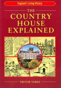 The Country House Explained 