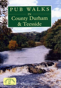 Pub Walks in County Durham and Teesside 