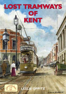 Lost Tramways of Kent 