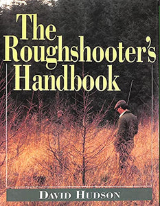 The Roughshooter's Handbook 