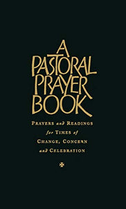 A Pastoral Prayer Book 