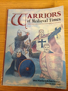 Warriors of Medieval Times 