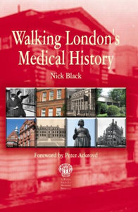 Walking London's Medical History 