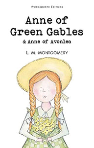 Anne of Green Gables & Anne of Avonlea 