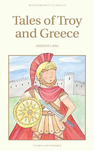 Tales of Troy and Greece 