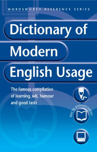 The Dictionary of Modern English Usage 