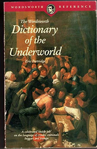 The Wordsworth Dictionary of the Underworld 