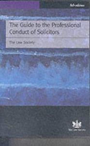 The Guide to the Professional Conduct of Solicitors 