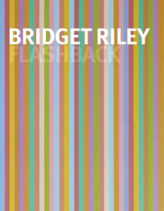 Flashback, Bridget Riley 