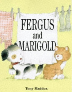 Fergus and Marigold 