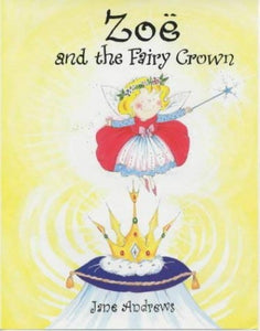 Zoe and the Fairy Crown 