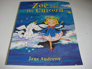 Zoe and the Unicorn (Zoe) 